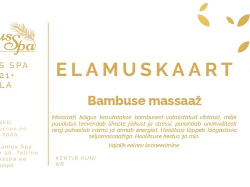 Elamuskaart Bambuse massaaž 30 min